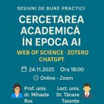 Sesiuni de bune practici : Cercetarea academică în epoca inteligenței artificiale: sinergia dintre Web of Science, Zotero și ChatGPT