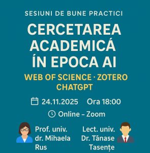 Read more about the article Sesiuni de bune practici : Cercetarea academică în epoca inteligenței artificiale: sinergia dintre Web of Science, Zotero și ChatGPT